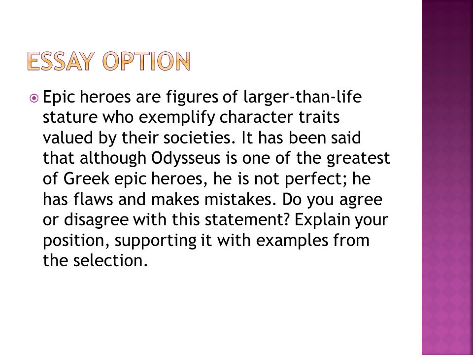 The qualities of odysseus the true hero of the greek epic odyssey